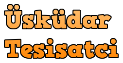 Üsküdar Tesisatcisi